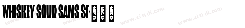 Whiskey Sour Sans St字体转换